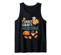 Turkey Gravy And Nursing Funny Thanksgiving Autumn Vibes Canotta