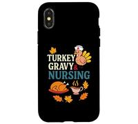 Turkey Gravy and Nursing Funny Thanksgiving Autumn Vibes Custodia per iPhone X/XS