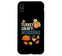Turkey Gravy and Nursing Funny Thanksgiving Autumn Vibes Custodia per iPhone XS Max