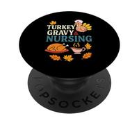 Turkey Gravy and Nursing Funny Thanksgiving Autumn Vibes PopSockets PopGrip Adesivo