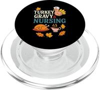 Turkey Gravy and Nursing Funny Thanksgiving Autumn Vibes PopSockets PopGrip per MagSafe