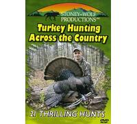 Turkey Hunting Across the Coun - Turkey Hunting Across the Coun