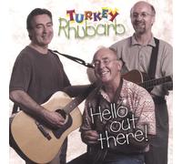 Turkey Rhubarb - Hello Out There!