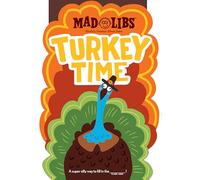 Turkey Time Mad Libs: World's Greatest Word Game