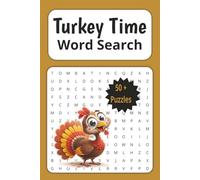 Turkey Time Word Search: Thanksgiving puzzle book, easy to read | 6 x 9 inches | 110 pages | 55 puzzles