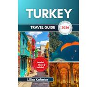 TURKEY TRAVEL GUIDE 2026