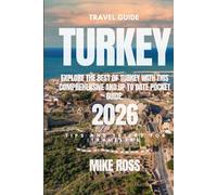 Turkey Travel Guide 2026: Explore the best of Turkiye with this comprehensive and up to date pocket guide.