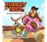 Turkey Trot: The Race of Their Lives
