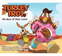 Turkey Trot: The Race of Their Lives, Children's Rhyming Picture Book on a Thanksgiving Tale About Gratitude, Read Aloud Thanksgiving Book