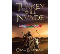 TURKEY WILL INVADE: The King of the North Will Rage