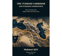 Turkish Corridor and Eurasia Jeopolitics