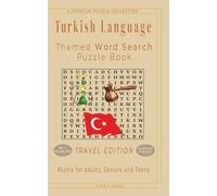 Turkish Language - Themed Word Search Puzzle Book: 50+ LARGE PRINT Turkish Language Related Puzzles - Travel Size Edition 5"x8" - For Adults, Seniors, and Teens.