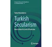 Turkish Secularism: How to Raise Its Level of Protection: 12