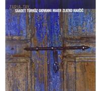 Turkoz,S/Maier,G/Kau - Zarja-Tay