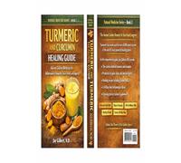 Turmeric and Curcumin Healing Guide