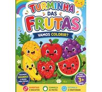 Turminha das Frutas - vamos colorir?
