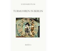 Turmuhren in Berlin