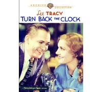 Turn Back The Clock (DVD) George Barbier Lee Tracy Mae Clarke Otto Kruger