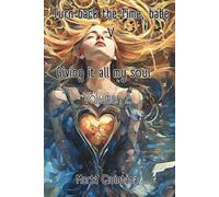 TURN BACK THE TIME, BABE. V.: GIVING IT ALL MY SOUL. VOLUMEN 2