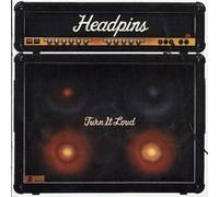 Turn It Loud by Headpins (2004-07-06)