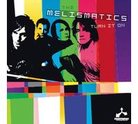 Turn It on by Melismatics (2006-02-28)