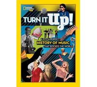 Turn it Up!: A pitch-perfect history of music that rocked the world