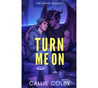 Turn Me On: MM Fantasy Romance