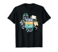 Turn Step Clap Passi di Danza e Ritmo Maglietta