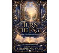 Turn the Page: Large Print Illustrated Edition