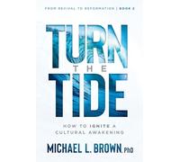 Michael L. Brown Turn the Tide (Tascabile)