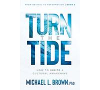 Turn the Tide: How to Ignite a Cultural Awakening