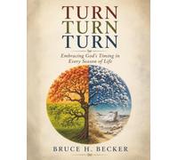 Turn Turn Turn: A Bible Study