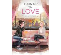 Turn Up the Love