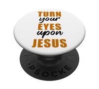 Turn Your Eyes Upon Jesus - Passover Easter Christian Faith PopSockets PopGrip Adesivo