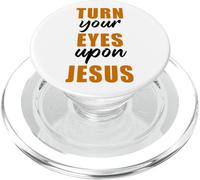 Turn Your Eyes Upon Jesus - Passover Easter Christian Faith PopSockets PopGrip per MagSafe