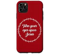 Turn Your Eyes Upon Jesus - Passover Easter Crown Thorns Red Custodia per iPhone 11 Pro Max