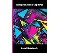 Turn your pain into power - Lined, 180 pages, 6 x 9, gift for teenagers and friends