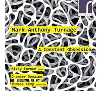 Turnage/ Spence/ Kemp - Constant Obsession