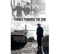 Turned Towards the Sun [DVD] [Edizione: Regno Unito]