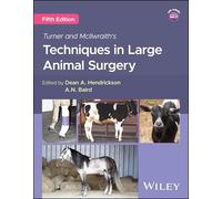 Turner and Mcilwraith's Techniques in Large Animal Surgery