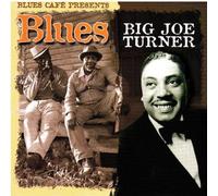 Big Joe Turner Blues Cafe Presents Big Joe Turner (CD) Album