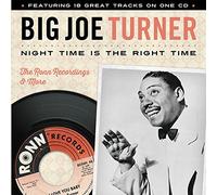 Turner, Big Joe - Night Time Is The Right Time