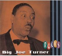 Turner, Big Joe - Rocks