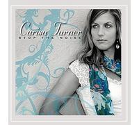 Turner, Carisa - Stop The Noise