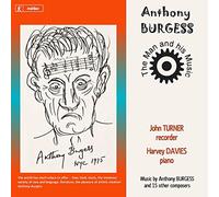 Turner/Davies - Anthony Burgess-The Man & His Music (2 CD)