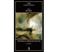 Turner e i preraffaelliti