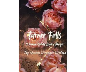 Turner Falls: A Marion County Legacy Prequel