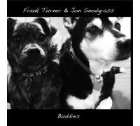 Turner, Frank & Jon Snodgrass - Buddies