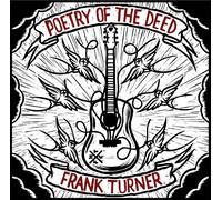 Turner, Frank - Poetry Of The Deed
