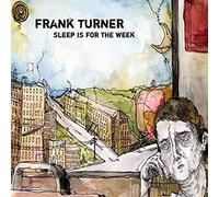Turner, Frank - Sleep Is For The Week